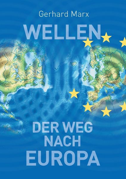 Produktbild: Wellen - der Weg nach Europa