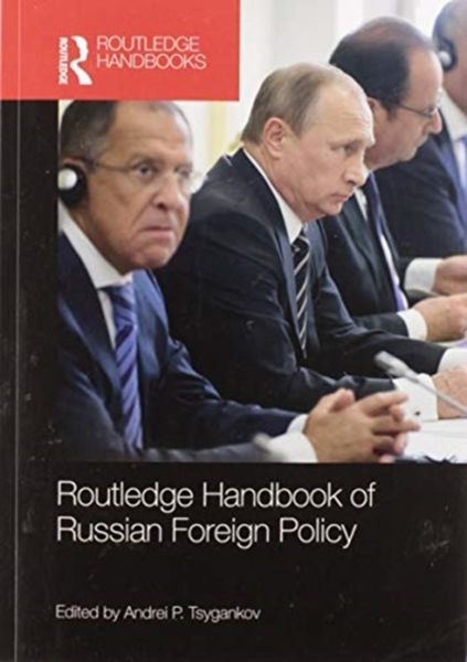 Produktbild: Routledge Handbook of Russian Foreign Policy