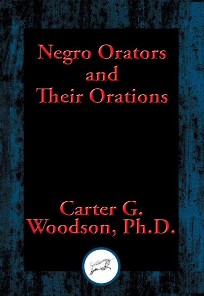 Produktbild: Negro Orators and Their Orations