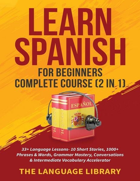 Produktbild: Learn Spanish For Beginners Complete Course (2 in 1)