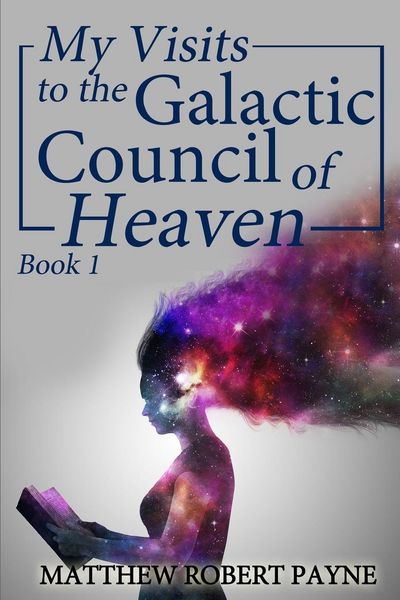 Produktbild: My Visits to the Galactic Council of Heaven