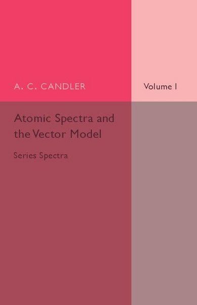 Produktbild: Atomic Spectra and the Vector Model