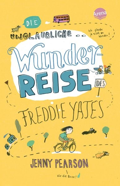 Produktbild: Die unglaubliche Wunderreise des Freddie Yates