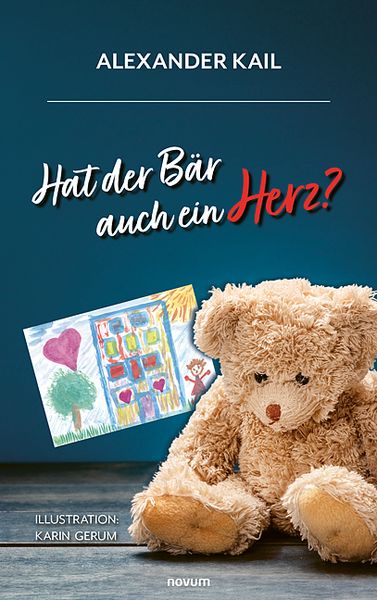 Hat der Bär auch ein Herz?, Taschenbuch von Alexander Kail, Novum Verlag, 978-3-99146-895-0