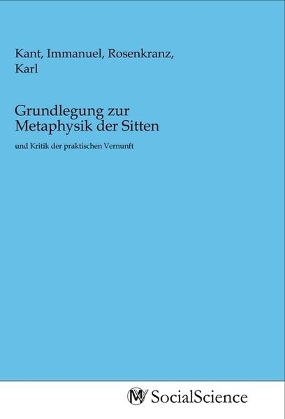 Produktbild: Grundlegung zur Metaphysik der Sitten