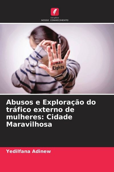 Produktbild: Abusos e Explora&ccedil;&atilde;o do tr&aacute;fico externo de mulheres: Cidade Maravilhosa
