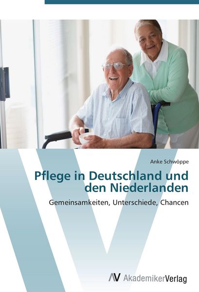 Produktbild: Pflege in Deutschland und den Niederlanden