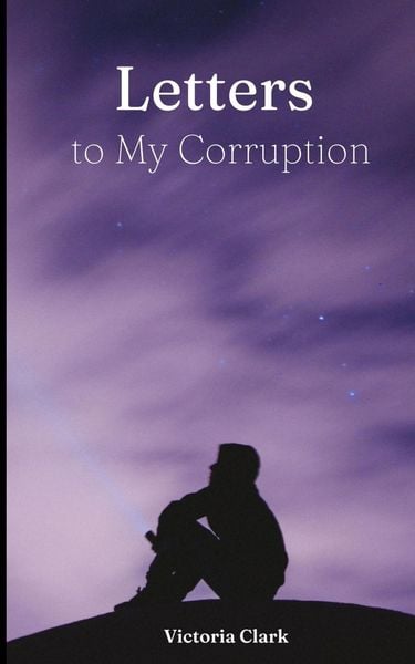 Produktbild: Letters to My Corruption