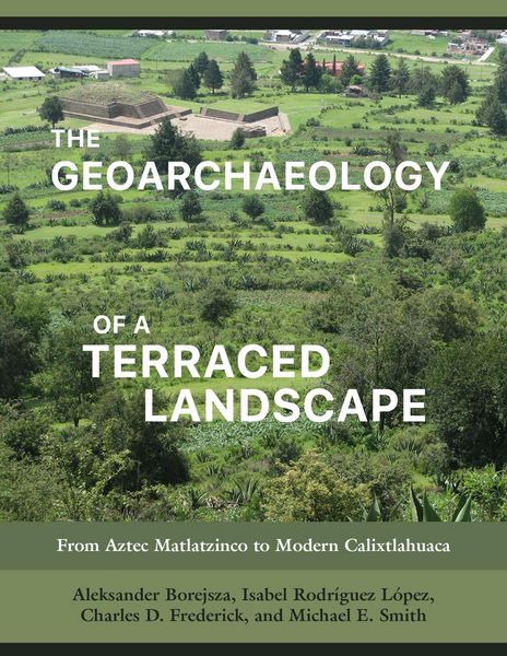 Produktbild: The Geoarchaeology of a Terraced Landscape