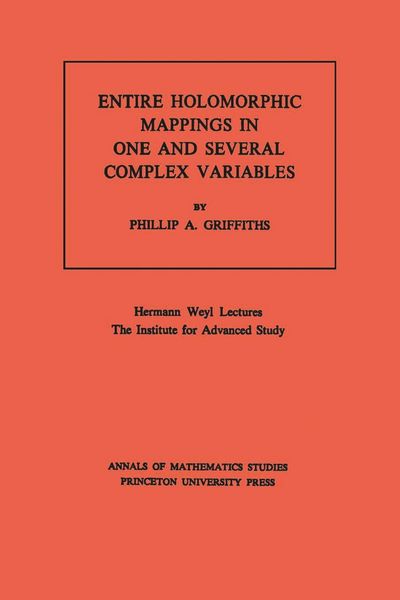 Produktbild: Entire Holomorphic Mappings in One and Several Complex Variables