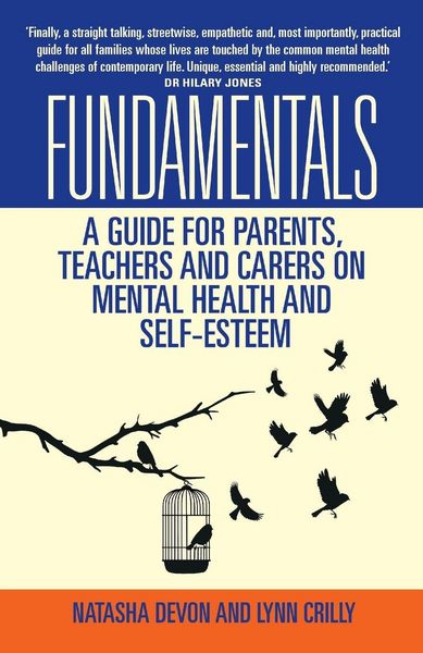 Produktbild: Fundamentals - A Guide for Parents, Teachers and Carers on Mental Health and Self-Esteem
