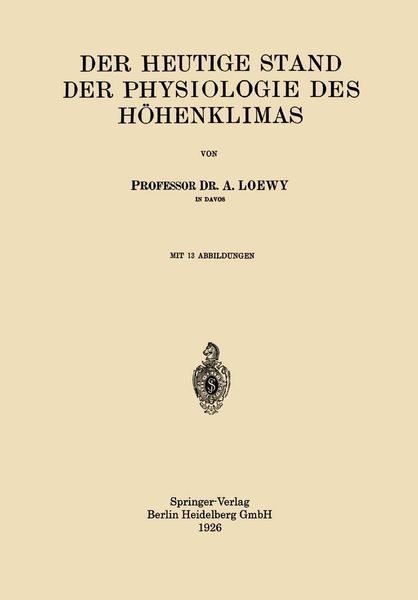 Produktbild: Der Heutige Stand der Physiologie des H&ouml;henklimas