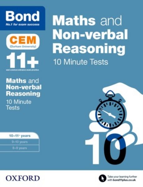 Produktbild: Maths & Non-verbal reasoning: Bond 11+ CEM 10 Minute Tests: Ready for the 2025 Cambridge Select Insight exam