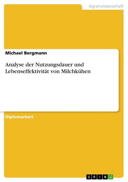 Produktbild: Analyse der Nutzungsdauer und Lebenseffektivit&auml;t von Milchk&uuml;hen