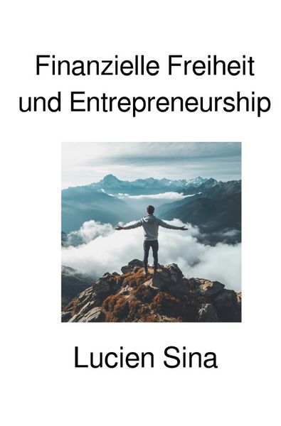 Produktbild: Finanzielle Freiheit und Entrepreneurship