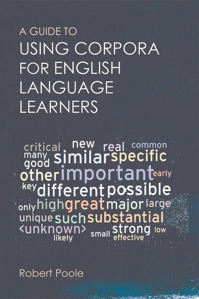 Produktbild: A Guide to Using Corpora for English Language Learners
