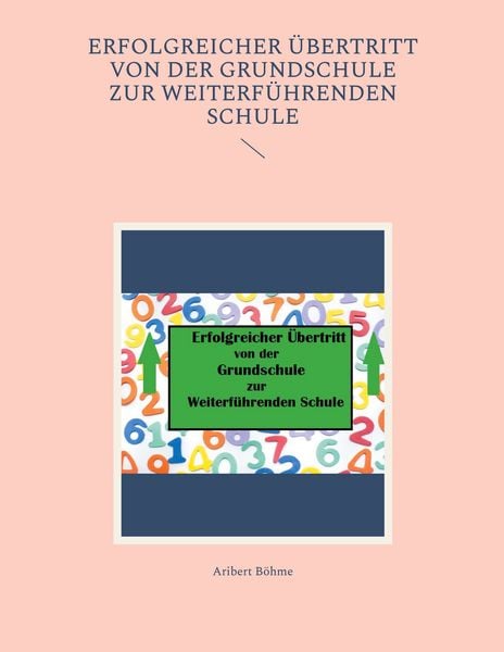 Produktbild: Erfolgreicher &Uuml;bertritt von der Grundschule zur Weiterf&uuml;hrenden Schule