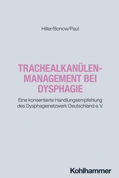 Produktbild: Trachealkan&uuml;lenmanagement bei Dysphagie