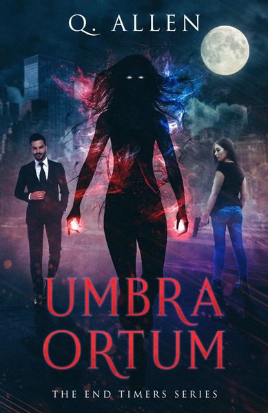 Produktbild: Umbra Ortum (The End Timers, #2)