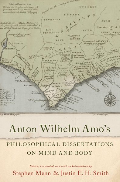 Produktbild: Anton Wilhelm Amo's Philosophical Dissertations on Mind and Body