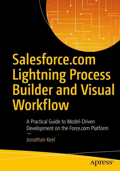 Produktbild: Salesforce.com Lightning Process Builder and Visual Workflow