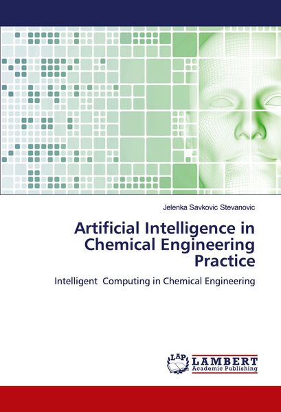 Produktbild: Artificial Intelligence in Chemical Engineering Practice