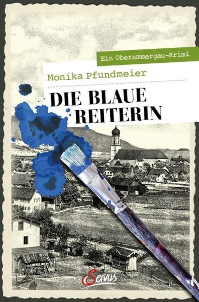Die Blaue Reiterin, Taschenbuch von Monika Pfundmeier, Servus, 9783710402371
