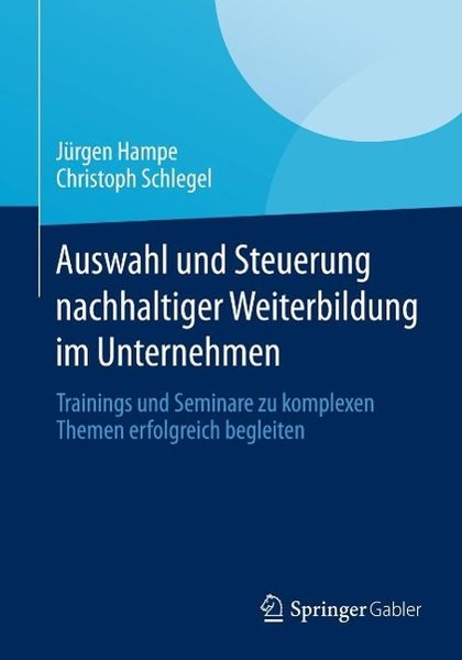 Produktbild: Auswahl und Steuerung nachhaltiger Weiterbildung im Unternehmen