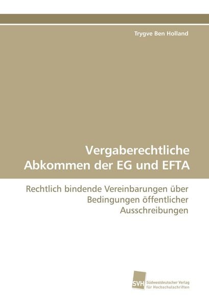 Produktbild: Vergaberechtliche Abkommen der EG und EFTA