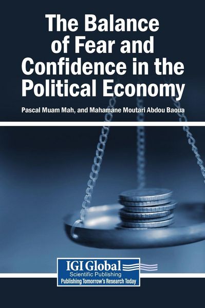 Produktbild: The Balance of Fear and Confidence in the Political Economy