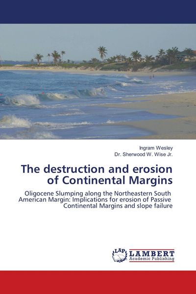 Produktbild: The destruction and erosion of Continental Margins