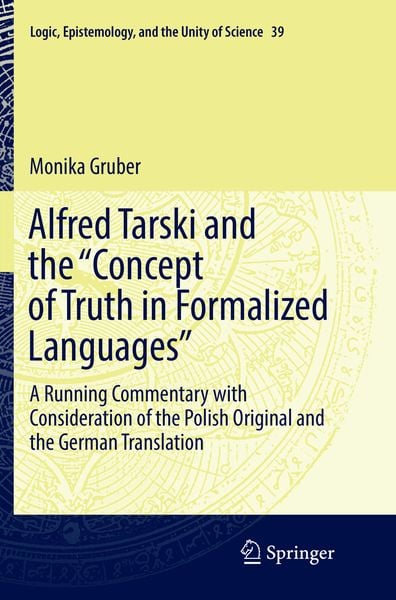 Produktbild: Alfred Tarski and the "Concept of Truth in Formalized Languages"