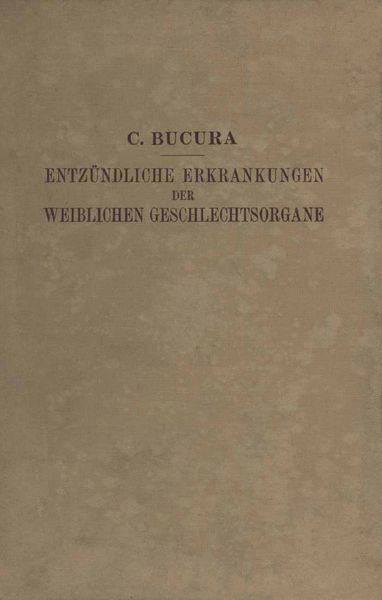 Produktbild: Die Entz&uuml;ndlichen Erkrankungen der Weiblichen Geschlechtsorgane