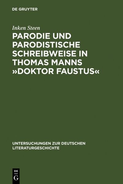 Produktbild: Parodie und parodistische Schreibweise in Thomas Manns &raquo;Doktor Faustus&laquo;