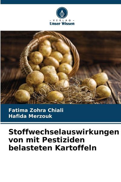 Produktbild: Stoffwechselauswirkungen von mit Pestiziden belasteten Kartoffeln
