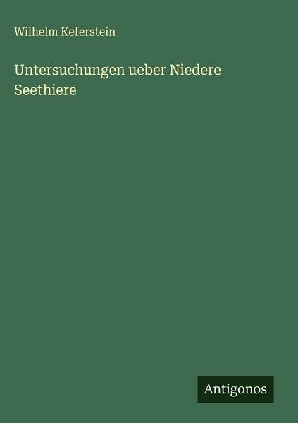 Produktbild: Untersuchungen ueber Niedere Seethiere