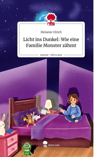 Produktbild: Licht ins Dunkel: Wie eine Familie Monster z&auml;hmt. Life is a Story - story.one