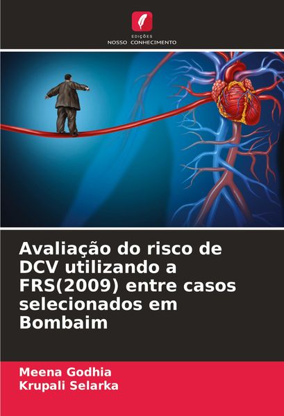 Produktbild: Avalia&ccedil;&atilde;o do risco de DCV utilizando a FRS(2009) entre casos selecionados em Bombaim