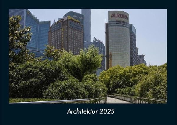 Produktbild: Architektur 2025 Fotokalender DIN A4