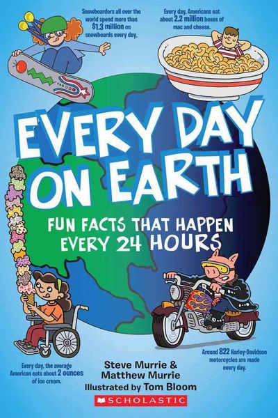 Produktbild: Every Day on Earth: Fun Facts That Happen Every 24 Hours