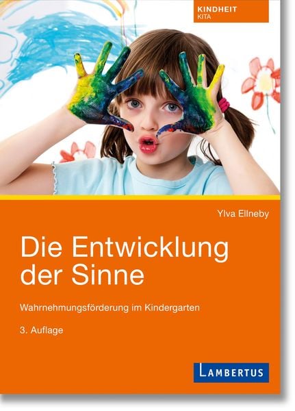 Die Entwicklung der Sinne