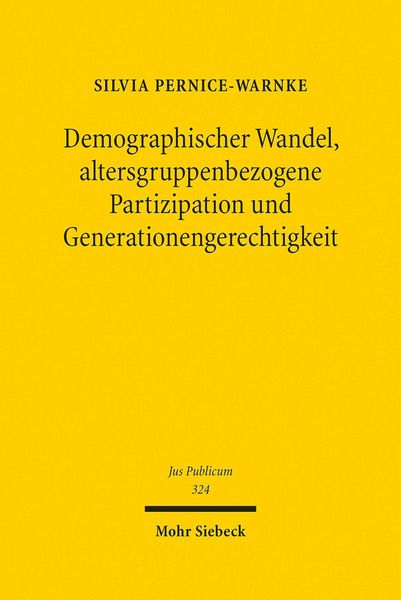 Produktbild: Demographischer Wandel, altersgruppenbezogene Partizipation und Generationengerechtigkeit