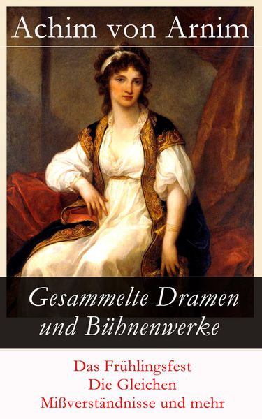 Produktbild: Gesammelte Dramen und B&uuml;hnenwerke
