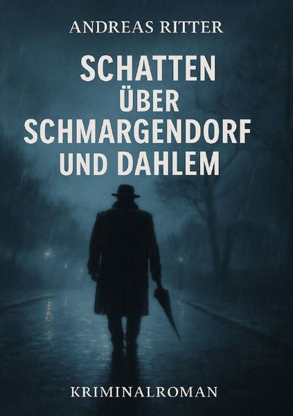 Produktbild: Paul Merten ermittelt / Schatten &uuml;ber Schmargendorf und Dahlem