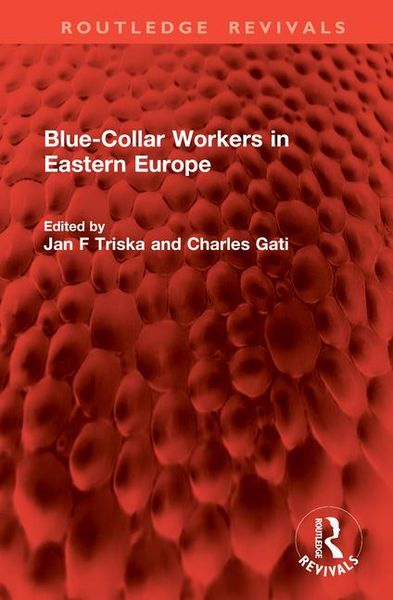 Produktbild: Blue-Collar Workers in Eastern Europe