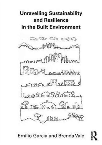 Produktbild: Unravelling Sustainability and Resilience in the Built Environment