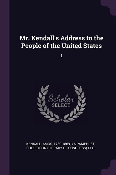 Produktbild: Mr. Kendall's Address to the People of the United States