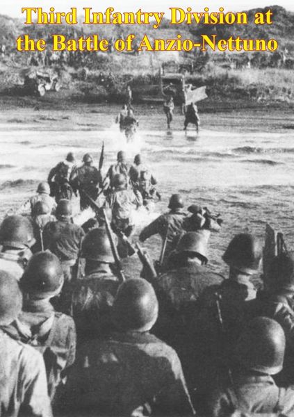 Produktbild: Third Infantry Division At The Battle Of Anzio-Nettuno