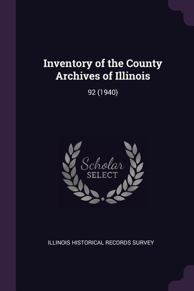 Produktbild: Inventory of the County Archives of Illinois