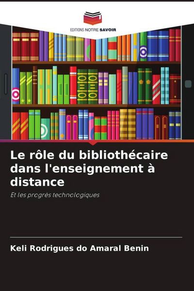 Produktbild: Le r&ocirc;le du biblioth&eacute;caire dans l'enseignement &agrave; distance